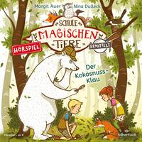 Vorderes Coverbild Die Schule der magischen Tiere ermittelt - Hörspiele 3: Der Kokosnuss-Klau