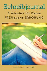 Vorderes Coverbild Schreibjournal - unter dem Motto Schreiben zur Selbsthilfe