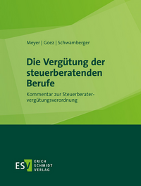 Vorderes Coverbild Die Vergütung der steuerberatenden Berufe - Abonnement Pflichtfortsetzung für mindestens 12 Monate
