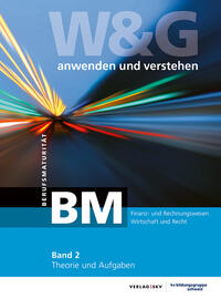 Vorderes Coverbild W&G anwenden und verstehen BM (Berufsmaturität), Band 2, Bundle ohne Lösungen