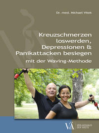 Vorderes Coverbild Kreuzschmerzen loswerden, Depressionen und Panikattacken besiegen