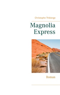 Vorderes Coverbild Magnolia Express