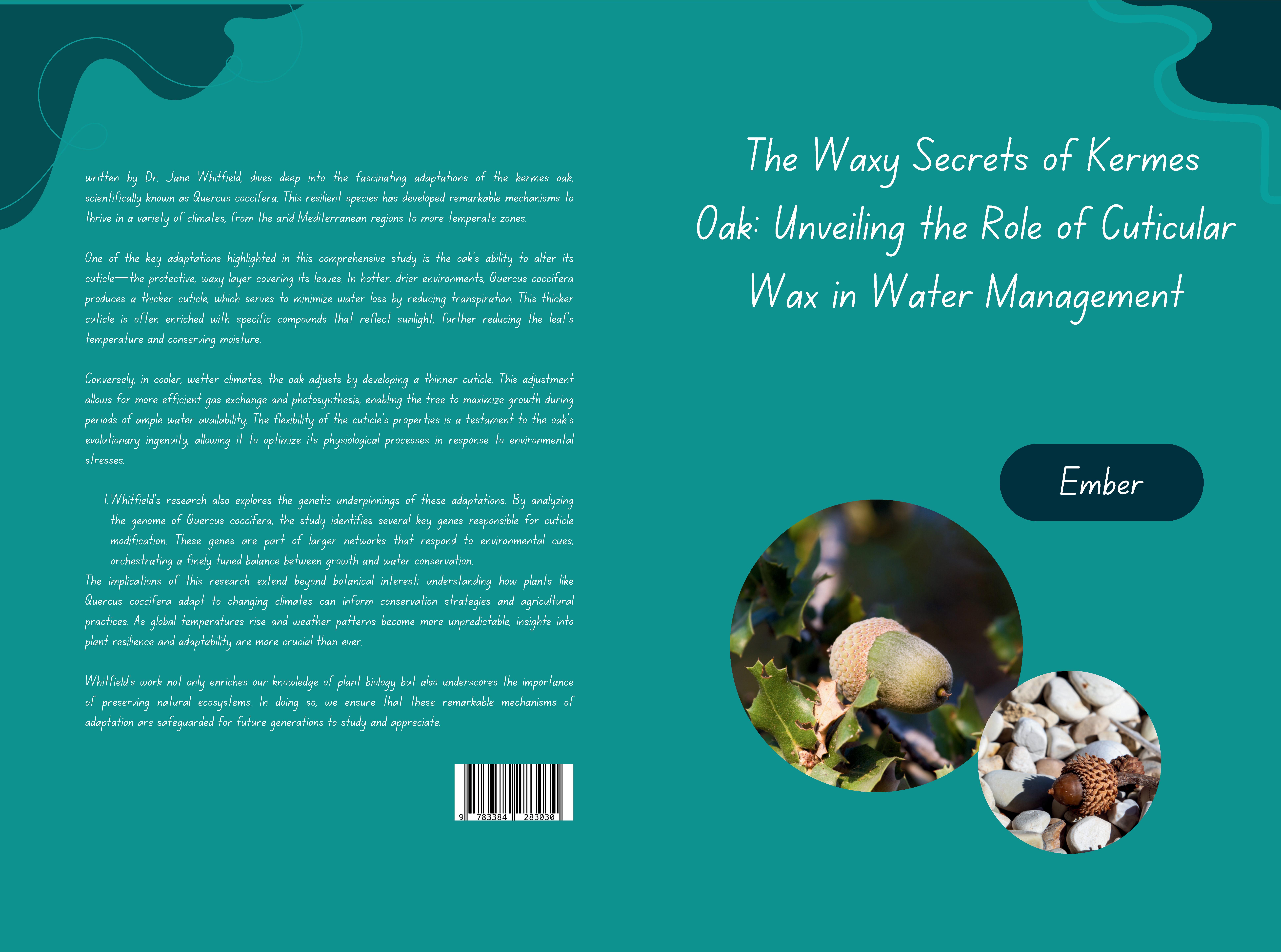 Gesamtes Coverbild The Waxy Secrets of Kermes Oak: Unveiling the Role of Cuticular Wax in Water Management
