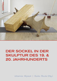 Vorderes Coverbild Der Sockel in der Skulptur des 19. und 20. Jahrhunderts