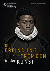 Vorderes Coverbild Die Erfindung des Fremden in der Kunst