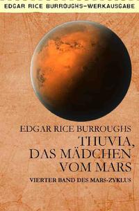 Vorderes Coverbild THUVIA, DAS MÄDCHEN VOM MARS