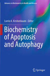 Vorderes Coverbild Biochemistry of Apoptosis and Autophagy