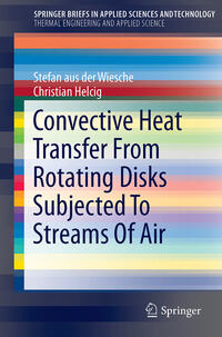 Vorderes Coverbild Convective Heat Transfer From Rotating Disks Subjected To Streams Of Air