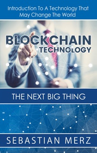 Vorderes Coverbild Blockchain Technology - The Next Big Thing