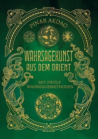 Vorderes Coverbild Wahrsagekunst aus dem Orient