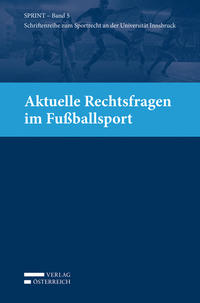 Vorderes Coverbild Aktuelle Rechtsfragen im Fußballsport