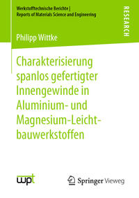 Vorderes Coverbild Charakterisierung spanlos gefertigter Innengewinde in Aluminium- und Magnesium-Leichtbauwerkstoffen