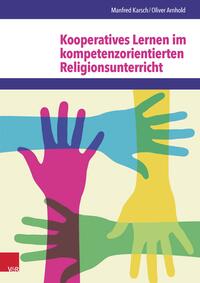 Vorderes Coverbild Kooperatives Lernen im kompetenzorientierten Religionsunterricht