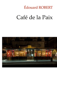 Vorderes Coverbild Café de la Paix