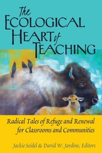 Vorderes Coverbild The Ecological Heart of Teaching