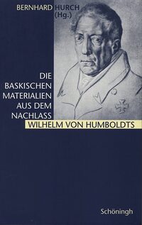Vorderes Coverbild Die baskischen Materialien aus dem Nachlaß Wilhelm von Humboldts