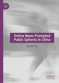 Vorderes Coverbild Online News-Prompted Public Spheres in China