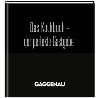 Vorderes Coverbild GAGGENAU - Das Kochbuch, aktualisierte Neuauflage