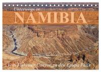 Vorderes Coverbild Unterwegs in Namibia- vom Fishriver zu den Epupa Falls (Tischkalender 2025 DIN A5 quer), CALVENDO Monatskalender