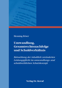 Vorderes Coverbild Umwandlung, Gesamtrechtsnachfolge und Schuldverhältnis