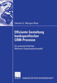 Vorderes Coverbild Effiziente Gestaltung bankspezifischer CRM-Prozesse