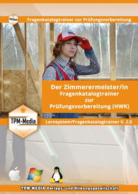Vorderes Coverbild Zimmerermeister (m/w/d) Lerntrainer mit über 3270 Lernfragen für Windows