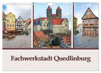 Vorderes Coverbild Fachwerkstadt Quedlinburg (Wandkalender 2025 DIN A4 quer), CALVENDO Monatskalender