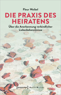 Vorderes Coverbild Die Praxis des Heiratens