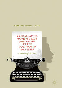 Vorderes Coverbild Re-Evaluating Women's Page Journalism in the Post-World War II Era