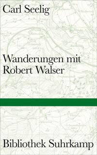 Vorderes Coverbild Wanderungen mit Robert Walser
