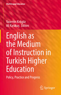 Vorderes Coverbild English as the Medium of Instruction in Turkish Higher Education