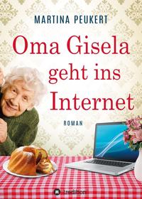 Vorderes Coverbild Oma Gisela geht ins Internet
