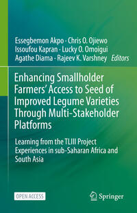 Vorderes Coverbild Enhancing Smallholder Farmers' Access to Seed of Improved Legume Varieties Through Multi-stakeholder Platforms