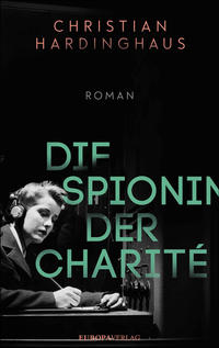 Vorderes Coverbild Die Spionin der Charité