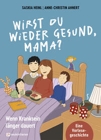 Vorderes Coverbild Wirst du wieder gesund, Mama?