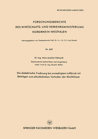 Vorderes Coverbild Die dielektrische Trocknung bei erniedrigtem Luftdruck mit Beiträgen zum physikalischen Verhalten der Mischkörper