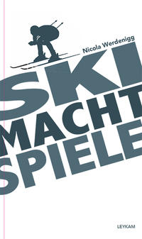 Vorderes Coverbild SKI MACHT SPIELE