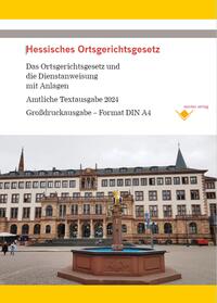 Vorderes Coverbild Hessisches Ortsgerichtsgesetz - Das Gesetz und die Dienstanweisung mit Anlagen