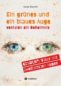 Vorderes Coverbild Ein grünes und ein blaues Auge verraten 1984 ein Geheimnis