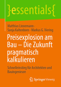 Vorderes Coverbild Preisexplosion am Bau – Die Zukunft pragmatisch kalkulieren