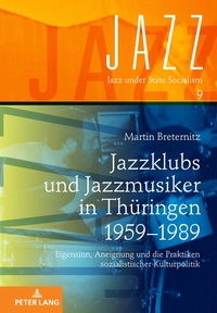 Vorderes Coverbild Jazzklubs und Jazzmusiker in Thüringen 1959–1989