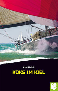Vorderes Coverbild Koks im Kiel