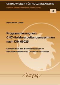 Vorderes Coverbild Programmierung von CNC-Holzbearbeitungsmaschinen nach DIN 66025