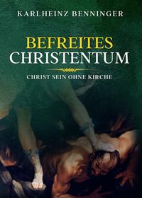Vorderes Coverbild Befreites Christentum