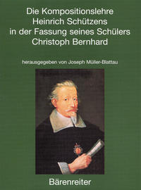 Vorderes Coverbild Die Kompositionslehre Heinrich Schützens in der Fassung seines Schülers Christoph Bernhard