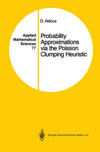Vorderes Coverbild Probability Approximations via the Poisson Clumping Heuristic