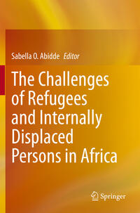 Vorderes Coverbild The Challenges of Refugees and Internally Displaced Persons in Africa
