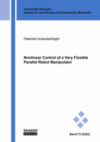 Vorderes Coverbild Nonlinear Control of a Very Flexible Parallel Robot Manipulator