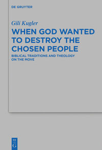 Vorderes Coverbild When God Wanted to Destroy the Chosen People