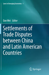 Vorderes Coverbild Settlements of Trade Disputes between China and Latin American Countries